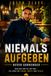 Niemals aufgeben – Never Surrender: Mein Weg vom Eis zum Ring – ein Leben für Träume, Kämpfe und Erfolge