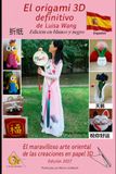 El origami 3D definitivo: Creaciones 3D con arte oriental