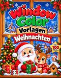 Window Color Vorlagen Weihnachten: Über 100 kreative Weihnachtsmotive für Kinder und Erwachsene zum Abpausen und Ausmalen | Wiederverwendbare Fensterbilder zum Malen und Dekorieren