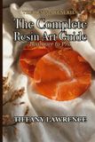 The Independently Published The Complete Resin Art Guide Paperback