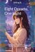 Eight Dreams, One Light: Where Two Broken Souls Meet Between Dreams and Reality