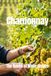 Chardonnay: The Queen of White Grapes