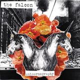 Unicornography The Falcon - Unicornography (LP)