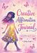 Creative Affirmation Journal for Girls Ages 8–12