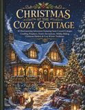 Christmas at the Cozy Cottage Coloring Book