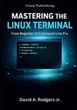 Mastering The Modern Linux Mastery- Mastering the Linux Terminal