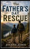 The Father's Day Rescue