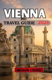 VIENNA TRAVEL GUIDE 2026