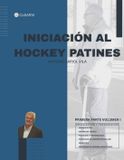 Iniciación Independently Published Iniciación Al Hockey Patines