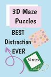 3D Maze Puzzles: Best Distraction Ever