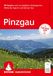 ROTHER Wanderführer Pinzgau. 50 Touren rund um Saalbach-Hinterglemm, Mittersill, Kaprun und Zell am See