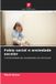 Fobia Edicoes Nosso Conhecimento Fobia social e ansiedade escolar