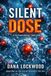 Silent Dose: A Psychological Thriller