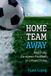 Home The University of Michigan Press China Understandings Today- Home Team Away Hardcover