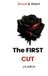 The First Cut: In Blood, In Love, In War