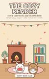 The Cozy Reader: Cute and Cozy Travel Size Coloring Book for Adults, 50 Bold and Easy Designs of Cafes, Books and Little Comforts