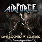 Live Airforce Live Locked N' Loaded