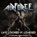 Live Airforce Live Locked N' Loaded