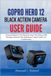 GoPro Hero 12 Black Action Camera User Guide