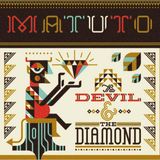 Matuto - Devil & The Diamond, The