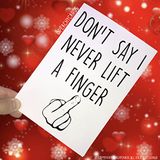 Grappige wenskaarten vrouw kaart vriendin kaart niet zeggen dat ik nooit til een vinger grap kaart volwassen humor lacht grappige kerst verjaardag PC231