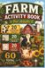 Farm Puzzle Book for Adults: Crossword, Word Search & Sudoku Games Featuring Farm Life, Barn Animals, Tractors and Country Living: 20 Crossword ... Answer Keys Included, 6 x 9 Inch Format