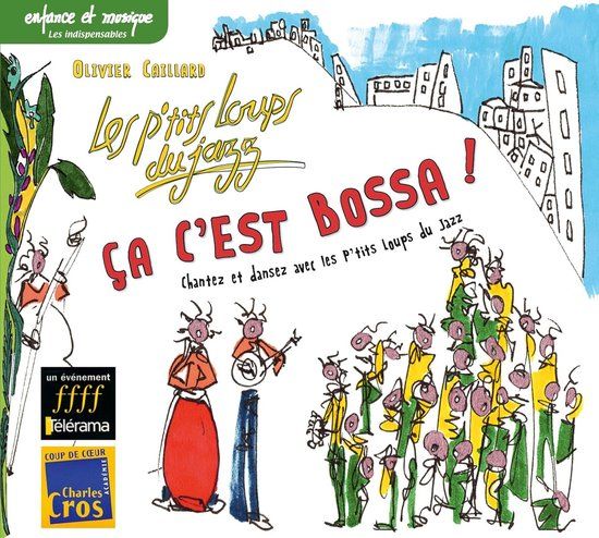 PIAS Nederland Olivier Caillard & Les P'tits Loups Du Jazz - Ça C'est Bossa! (CD)