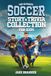 The Ultimate Soccer Story & Trivia Collection for Kids