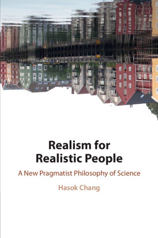 Realism Cambridge University Press Realism for Realistic People