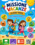 Missione vacanze 3 - libro terza elementare di esercizi di italiano, scienze, matematica, inglese e tutte le materie della classe 3 primaria: ... teoria e quiz, quaderno da colorare