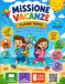 Missione vacanze 3 - libro terza elementare di esercizi di italiano, scienze, matematica, inglese e tutte le materie della classe 3 primaria: ... teoria e quiz, quaderno da colorare