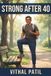 Strong After 40 Paperback