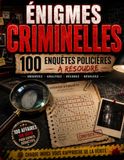 ÉNIGMES CRIMINELLES-100 Enquêtes Policières: Résolvez des Mystères, Analysez les Indices et Testez Votre Esprit Grâce à des Mots Mêlés Captivants et des Défis de Déduction Pour Adultes