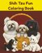 Shih Tzu Fun Coloring Book