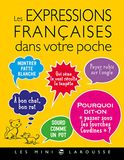 Les Larousse Les expressions Françaises dans votre poche