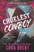 Cruelest Storm's Eye Ranch Cruelest Cowboy Paperback