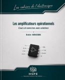 Les Libri GmbH Les Cahiers de l'Électronique- Les amplificateurs opérationnels