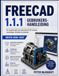 FREECAD 1.1.1 GEBRUIKERSHANDLEIDING EDITIE 2026-2027 Paperback