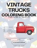 Vintage Trucks Coloring Book for Adults