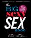 The Gallery Books The Big, Fun, Sexy Sex Book Paperback