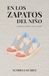 En los zapatos del niño: Entender la conducta. Sanar la relación