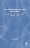 The Taylor & Francis Verlag GmbH The Elementary Structure of Fandom / Book / 2026