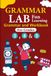 GRAMMAR LAB FUN LEARNING GRAMMAR AND WORKBOOK FOR GRADES 3,4,AND 5