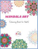 Mandala Art Coloring: 40 Beautiful and Stress Relieving Pattern for Relaxation