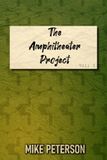 The Amphitheater Project Volume 3: Large emotions. Small stages.