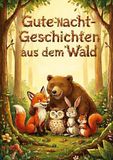BoD Gute-Nacht-Geschichten aus dem Wald Hardcover
