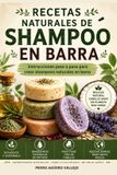 RECETAS Libri GmbH Recetas Naturales de Shampoo En Barra