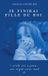 Je Books on Demand Je finirai fille du Roi: Les échos rouges