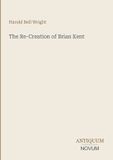 The Bol The Re-Creation of Brian Kent Paperback