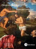 Tiziano e il paesaggio-Titian and landscape